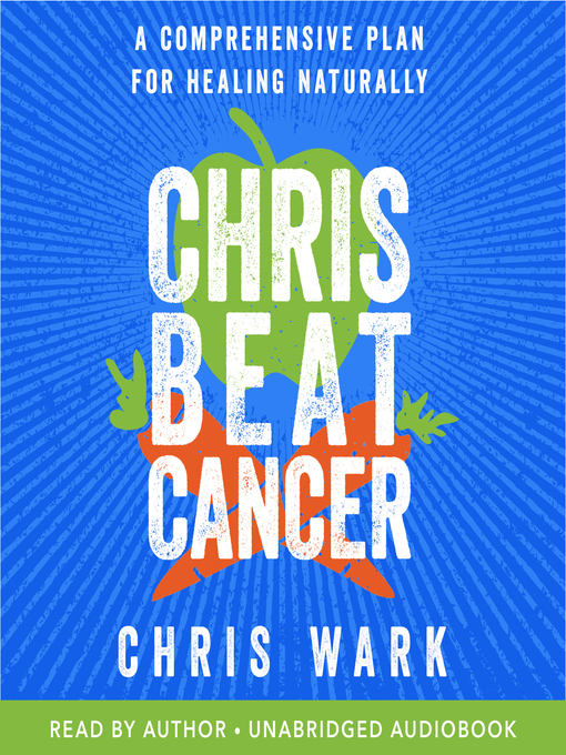 Title details for Chris Beat Cancer by Chris Wark - Available